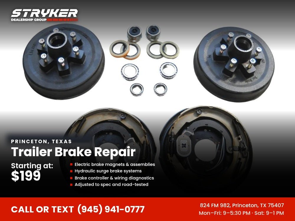 Trailer Brake Repair - Princeton, TX - Stryker Dealership Group